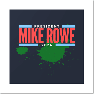 Mike Rowe for President Posters and Art